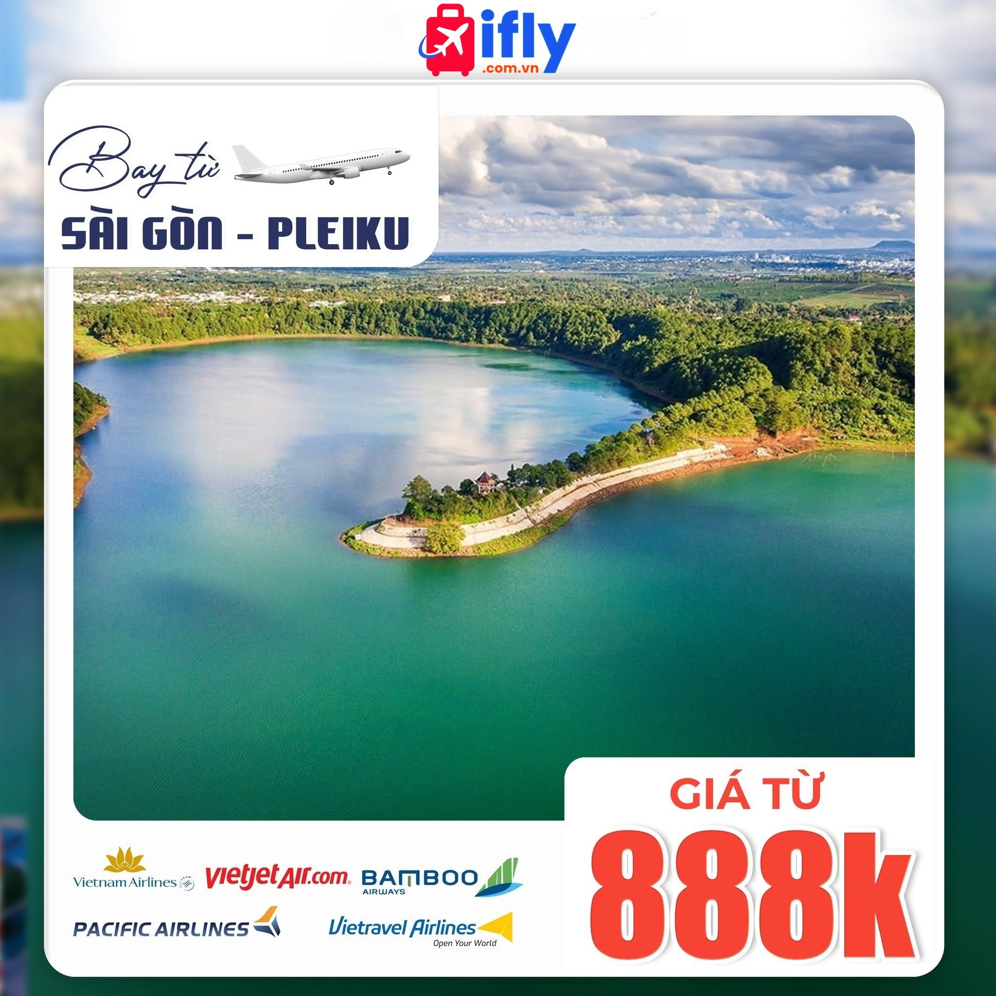 SGN ↔ Pleiku từ 888K