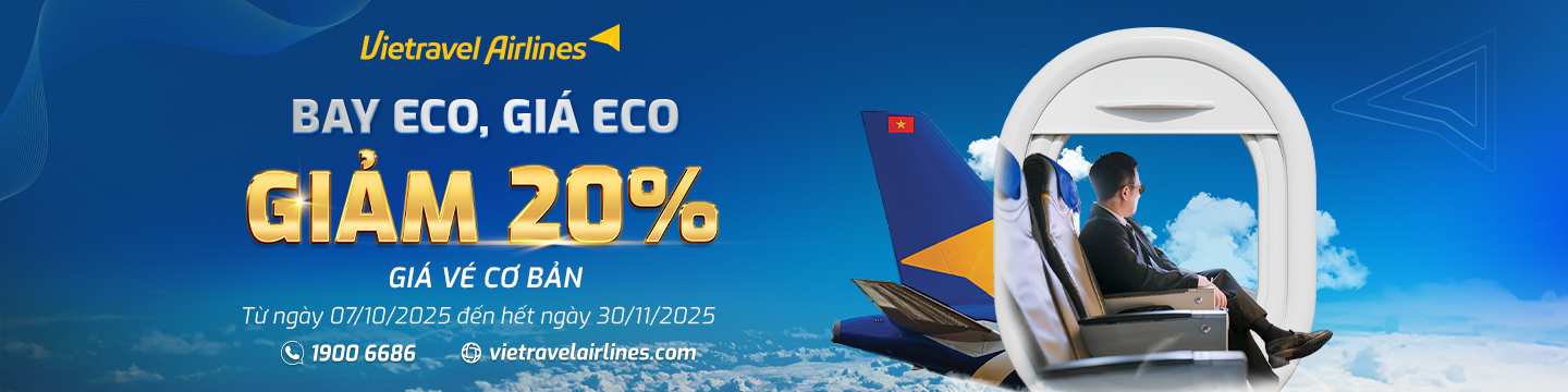 Vietravel Airlines – Bay ECO, Giá ECO: Giảm 20% Eco Premium