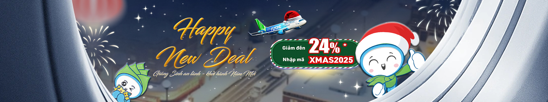 Happy New Deal – Ưu đãi vé máy bay đến 24%