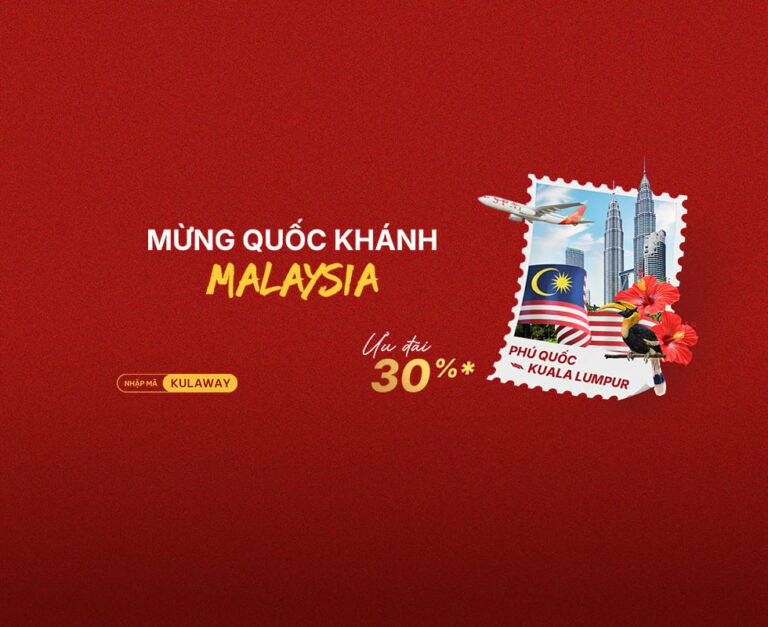 Bay Phú Quốc – Kuala Lumpur, giảm 30% mừng Quốc khánh Malaysia